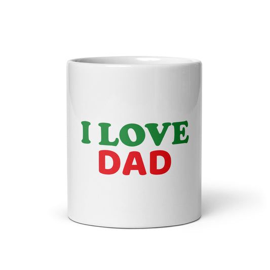 I LOVE DAD