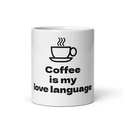 Coffee is my love language