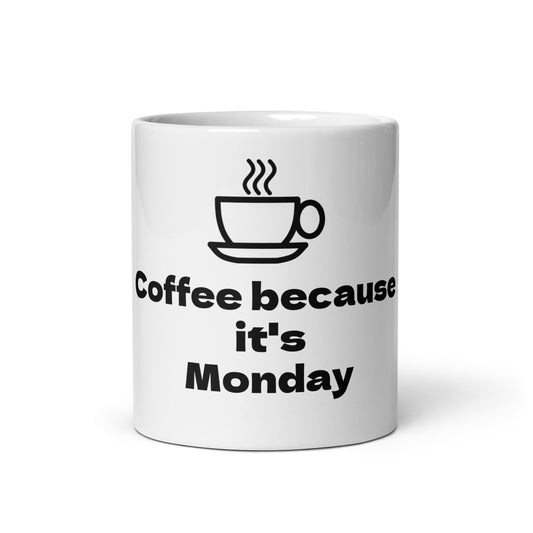 Coffee because it's Monday