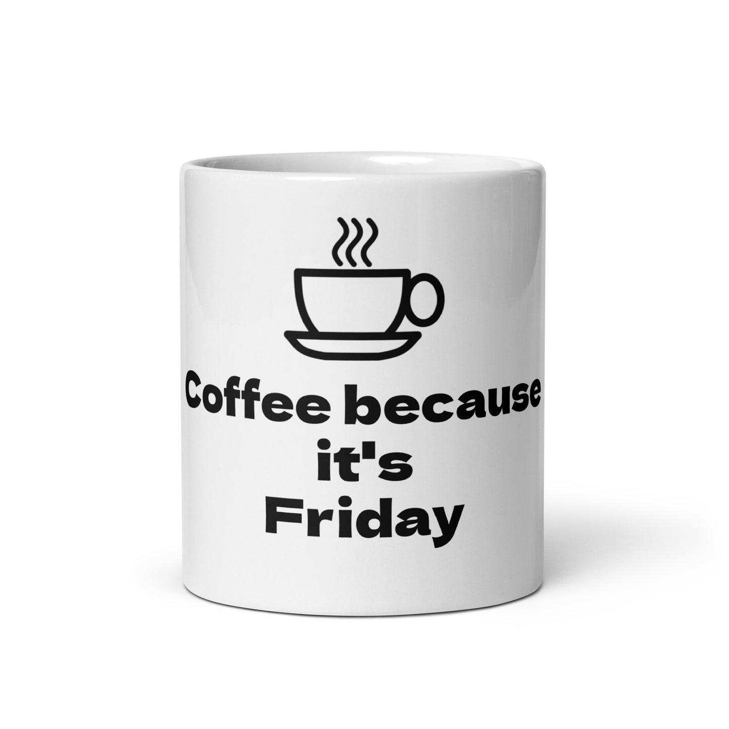 Coffee because it's Friday