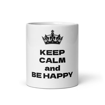 KEEP CALM and BE HAPPY